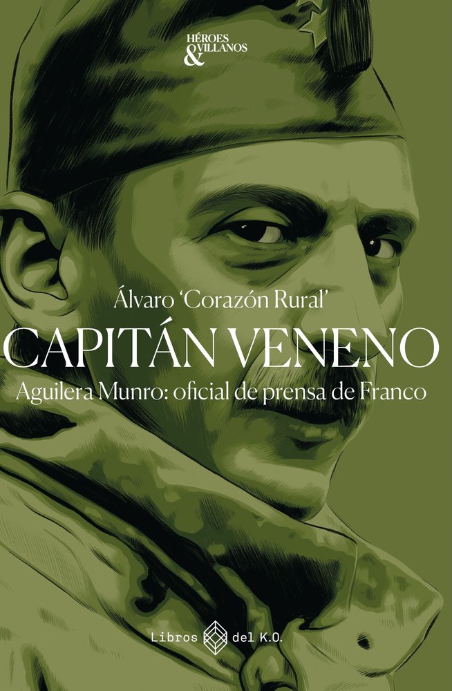 CAPITAN VENENO, de CORAZON RURAL,ALVARO | portada del libro