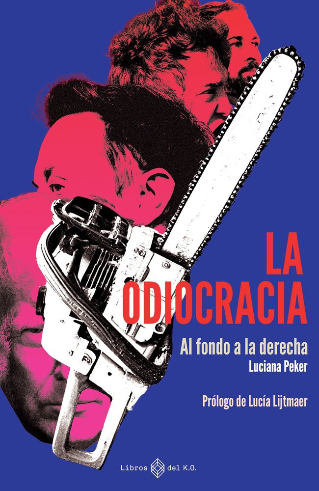 La odiocracia, de Peker, Luciana | portada del libro