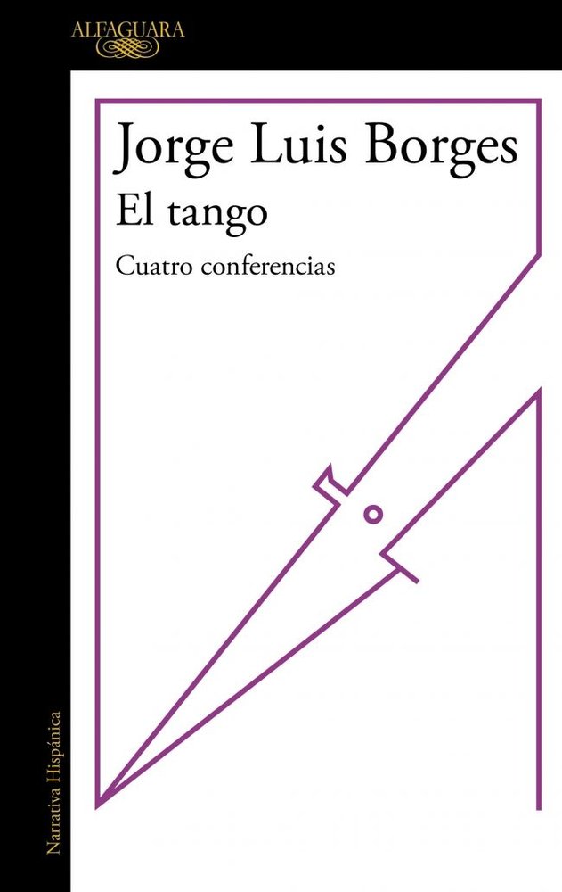 El tango, de JORGE LUIS BORGES | portada del libro