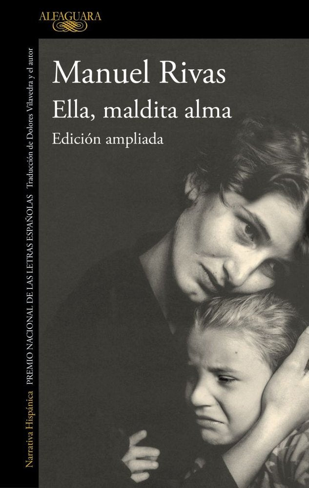 Ella, maldita alma, de MANUEL RIVAS | portada del libro