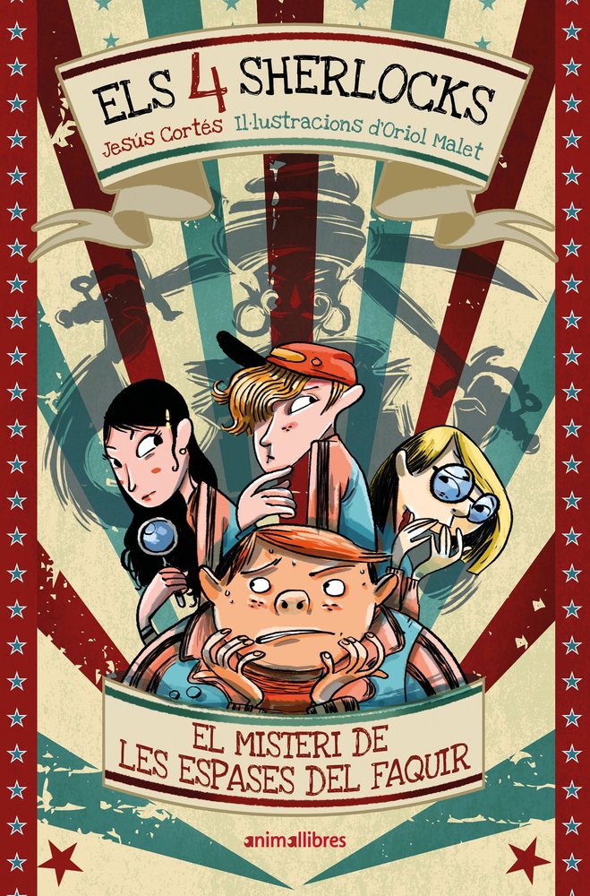 ELS 4 SHERLOCKS 2. EL MISTERI DE LES ESPASES DEL FAQUIR, de JESUS CORTES | portada del libro