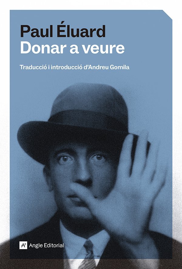 DONAR A VEURE, de PAUL ELUARD | portada del libro