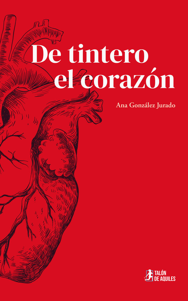 De tintero el corazón, de , González Jurado, Ana | portada del libro