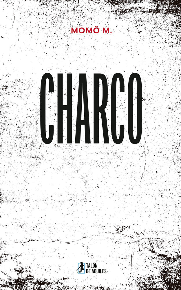 Charco, de , Momö M. | portada del libro