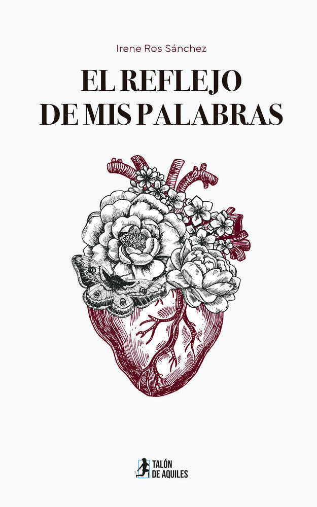 El reflejo de mis palabras, de , Ros Sánchez, Irene | portada del libro