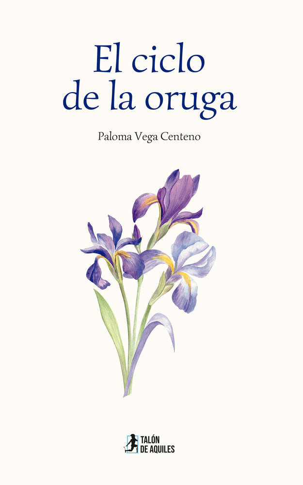 El ciclo de la oruga, de , Vega Centeno, Paloma | portada del libro