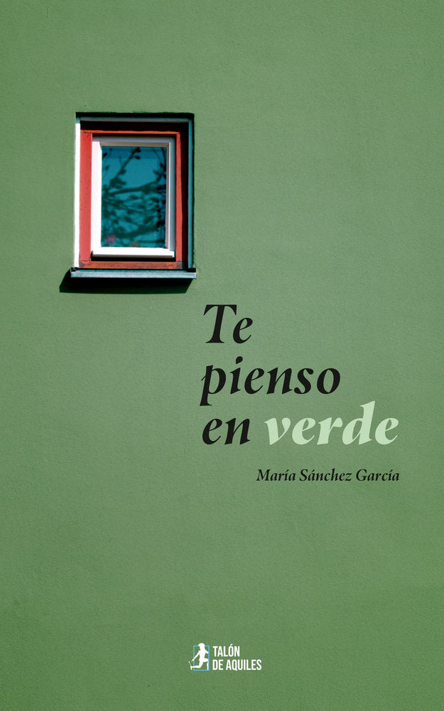 Te pienso en verde, de , Sánchez García, María | portada del libro
