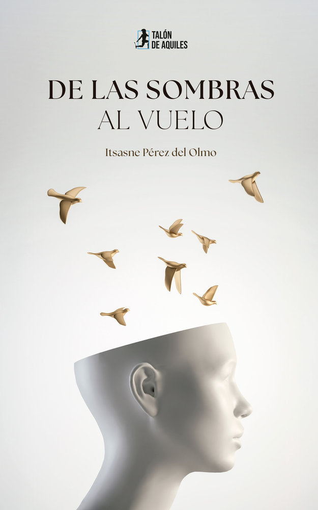 De las sombras al vuelo, de , Pérez Del Olmo, Itsasne | portada del libro