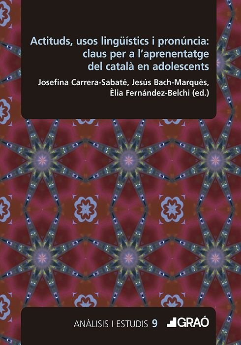 ACTITUDS, USOS LINGUISTICS I PRONUNCIA: CLAUS PER A LÆAPRENENTATGE DEL CATALA EN, de BACH-MARQUES, JESUS | portada del libro