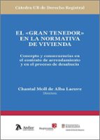 EL GRAN TENEDOR EN LA NORMATIVA DE VIVIENDA, de CHANTAL MOLL DE ALBA LACUVE | portada del libro