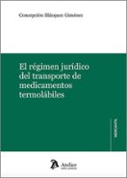EL REGIMEN JURIDICO DEL TRANSPORTE DE MEDICAMENTOS TERMOLAB, de CONCEPCION BLAZQUEZ GIMENEZ | portada del libro