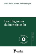 LAS DILIGENCIAS DE INVESTIGACION, de MARIA DE LAS NIEVES JIMENEZ LOPEZ | portada del libro