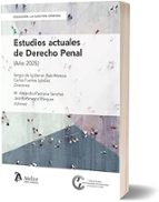 ESTUDIOS ACTUALES DE DERECHO PENAL AÑO 2025, de Varios autores | portada del libro