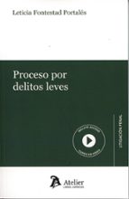 PROCESO POR DELITOS LEVES, de LETICIA FONTESTAD PORTALES | portada del libro