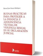 BUENAS PRACTICAS PARA PROTEGER A LA INFANCIA Y ADOLESCENCIA, de José Manuel Rodríguez García | portada del libro