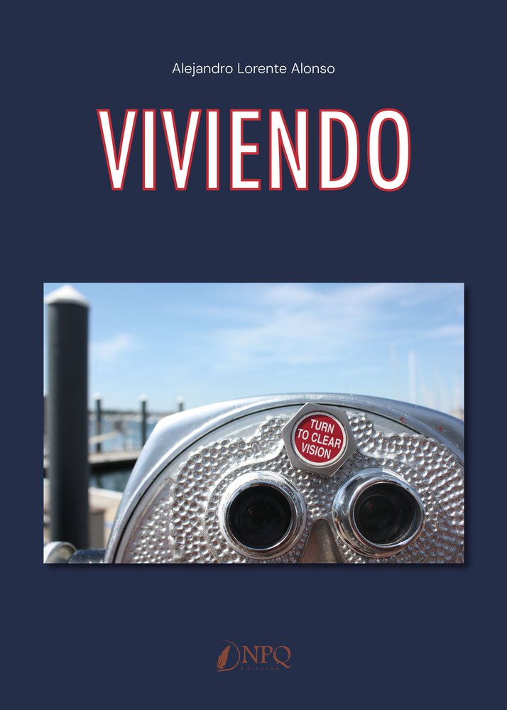 VIVIENDO, de LORENTE ALONSO, ALEJANDRO | portada del libro