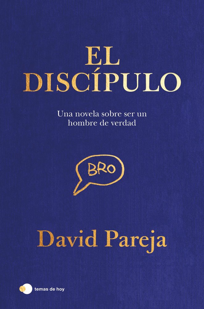 EL DISCIPULO, de PAREJA, DAVID | portada del libro