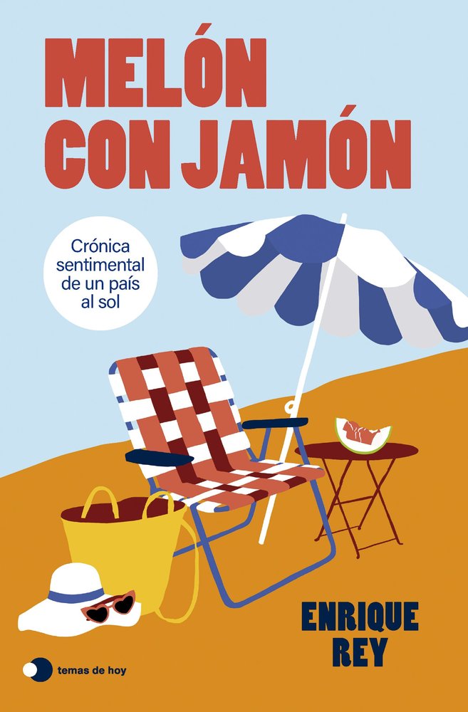 MELON CON JAMON, de ENRIQUE REY | portada del libro