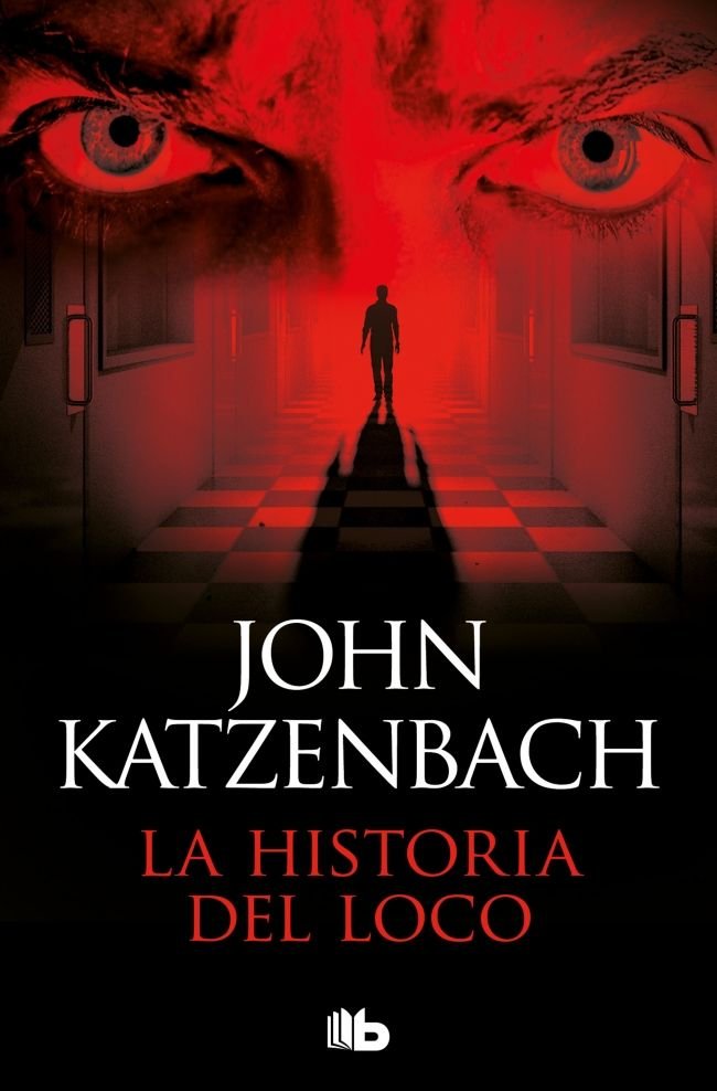 La historia del loco, de KATZENBACH | portada del libro