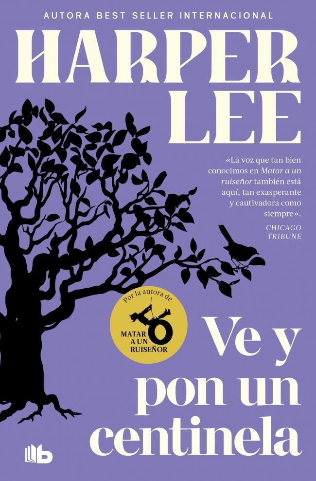 Ve y pon un centinela, de HARPER LEE | portada del libro