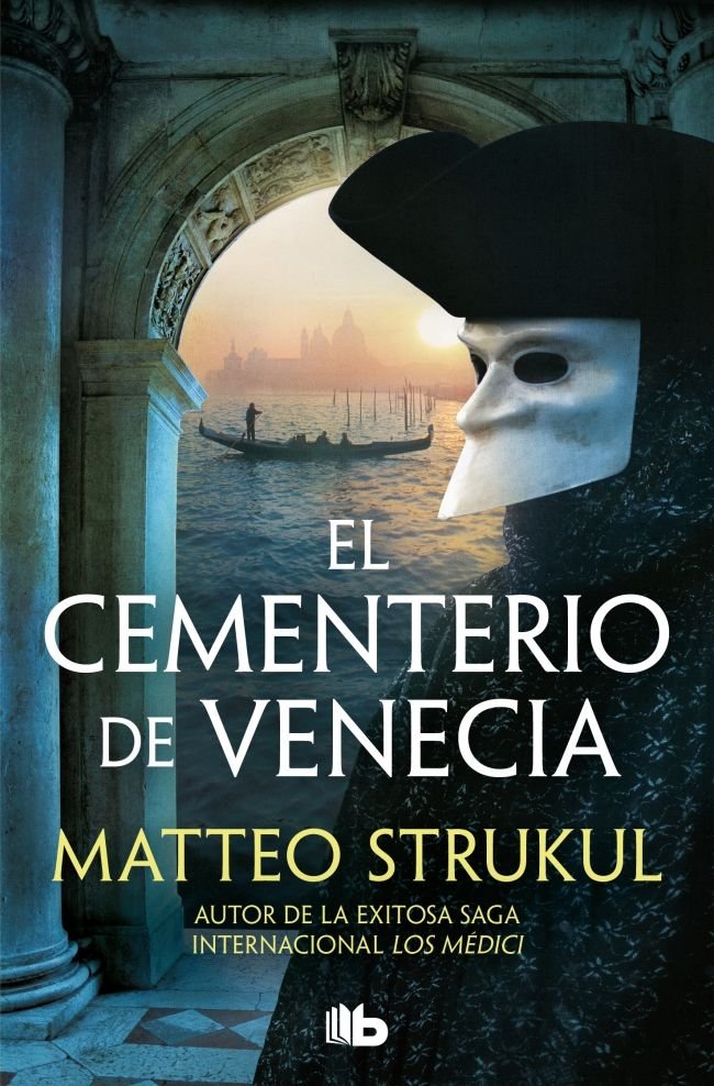 EL CEMENTERIO DE VENECIA (LAS PESQUISAS DE CANALETTO 1), de STRUKUL, MATTEO | portada del libro