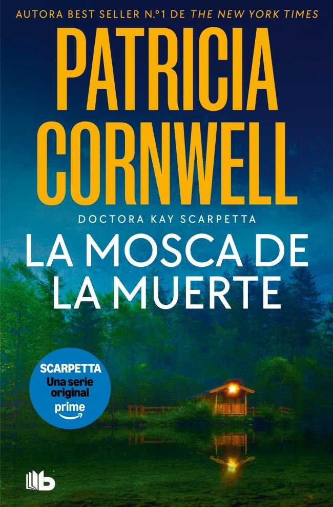 La mosca de la muerte (Doctora Kay Scarpetta  12), de CORNWELL | portada del libro