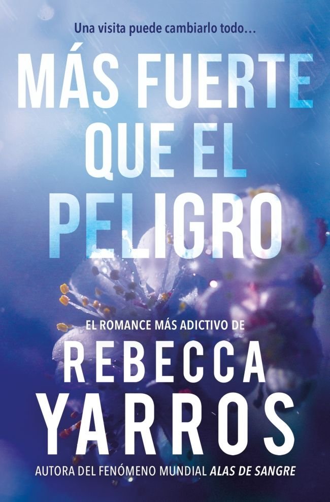 MAS FUERTE QUE EL PELIGRO VUELO Y GLORIA 1, de REBECCA YARROS | portada del libro
