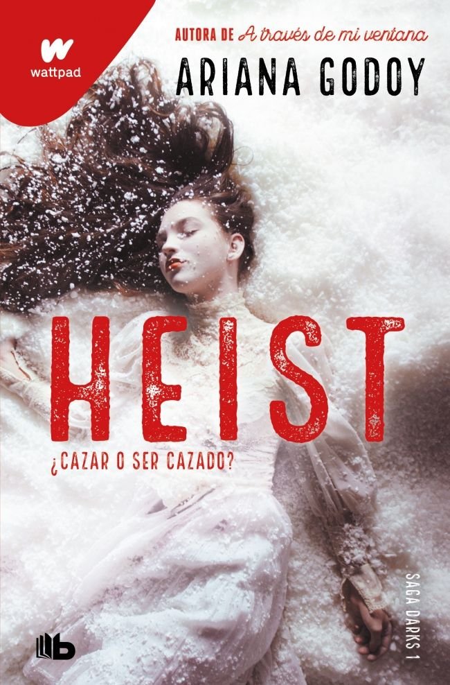 HEIST CAZAR O SER CAZADO EDICION REVISADA POR LA AUTORA DARK, de ARIANA GODOY | portada del libro