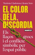 COLOR DE LA DISCORDIA, EL - CAT, de MARIONA LLADONOSA | portada del libro