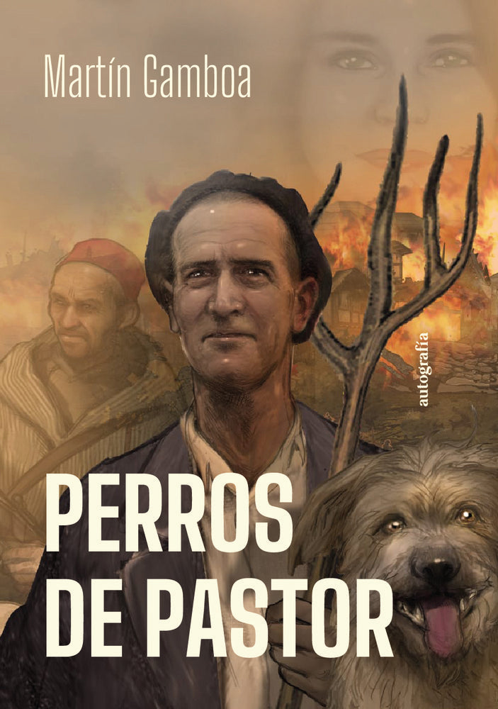 Perros de pastor, de Gamboa, Martín | portada del libro