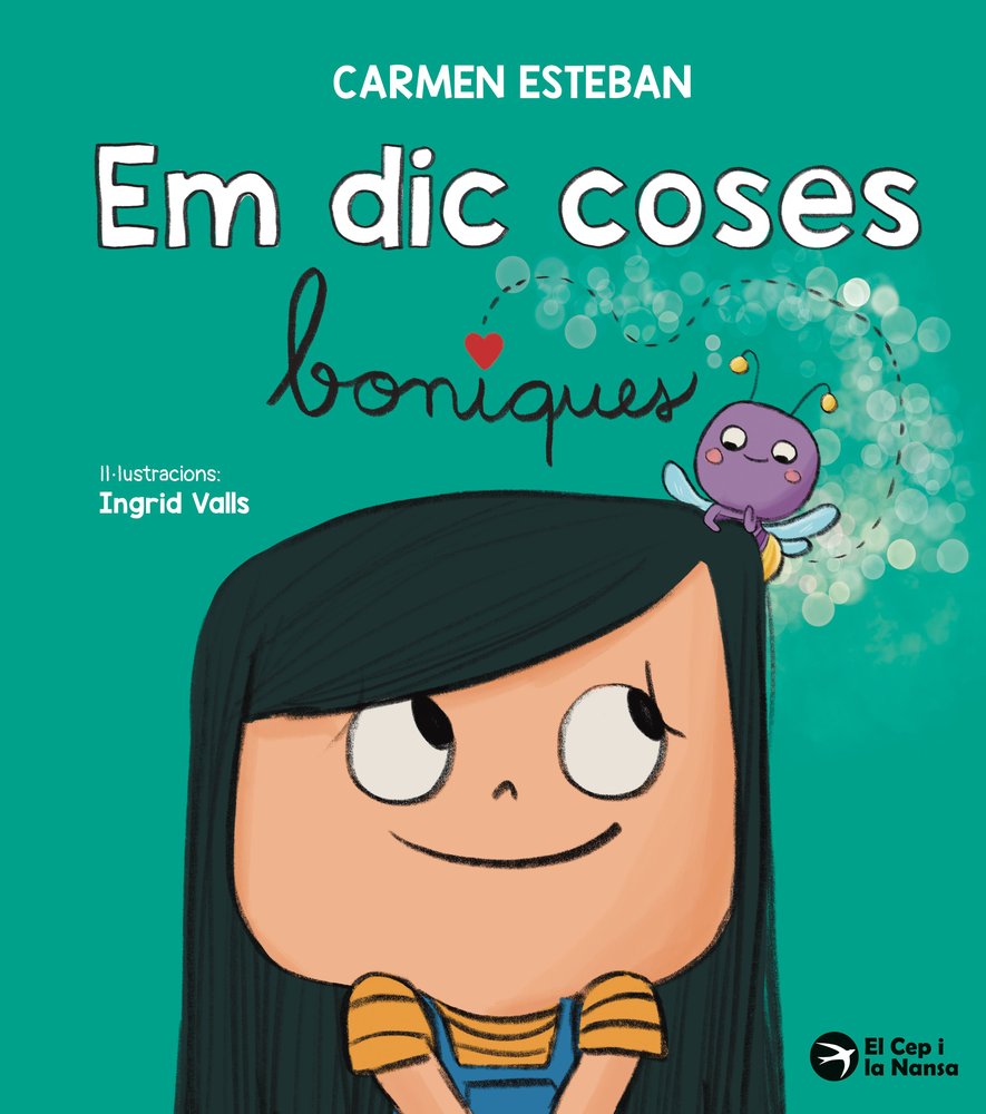 EM DIC COSES BONIQUES, de ESTEBAN, CARMEN | portada del libro