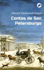 CONTOS DE SAN PETERSBURGO, de Nicolái Vasílievich. Gógol | portada del libro