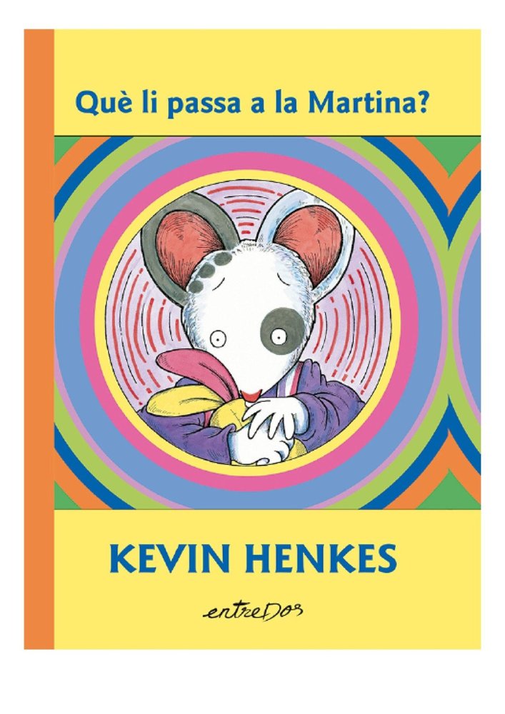 QUE LI PASSA A LA MARTINA?, de HENKES, KEVIN | portada del libro