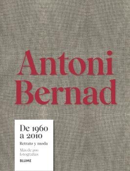 ANTONI BERNAD. DE 1960 A 2010, de ANTONI BERNAD | portada del libro