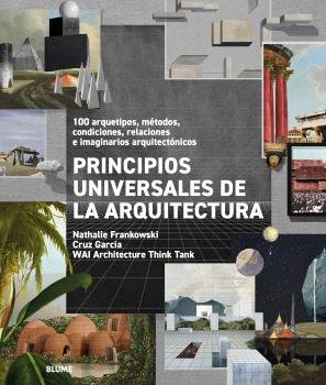 PRINCIPIOS UNIVERSALES DE LA ARQUITECTURA, de WAI ARCHITECTURE THINK TANK | portada del libro