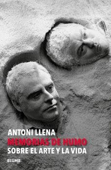 MEMORIAS DE HUMO, de ANTONI LLENA I FONT | portada del libro