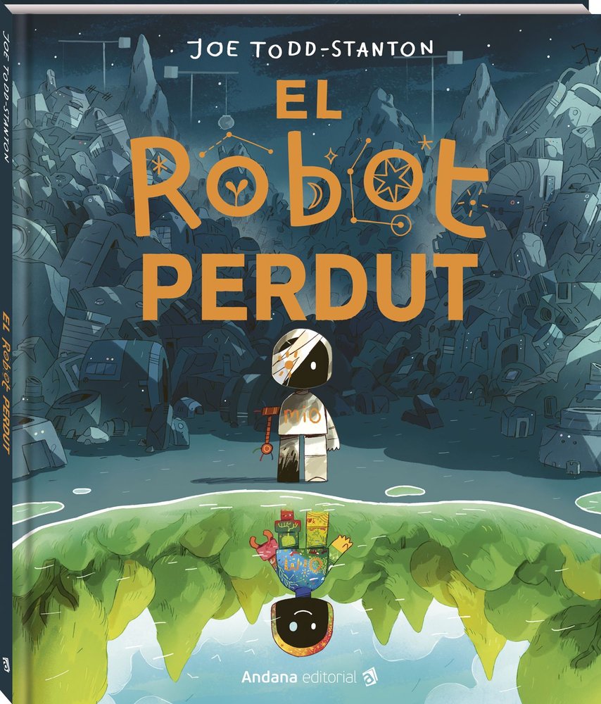 EL ROBOT PERDUT, de TODD-STANTON, JOE | portada del libro