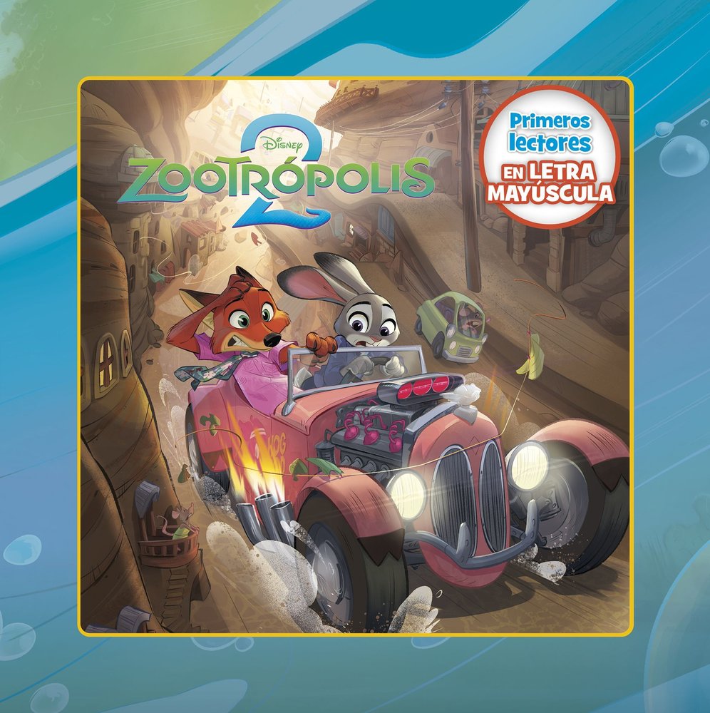 ZOOTROPOLIS 2 PRIMEROS LECTORES EN LETRA MAYUSCULA, de DISNEY | portada del libro