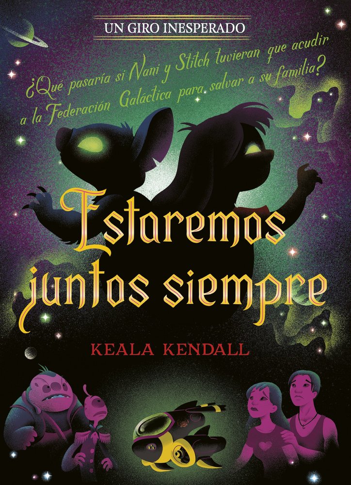 ESTAREMOS JUNTOS SIEMPRE. UN GIRO INESPERADO, de , DISNEY | portada del libro