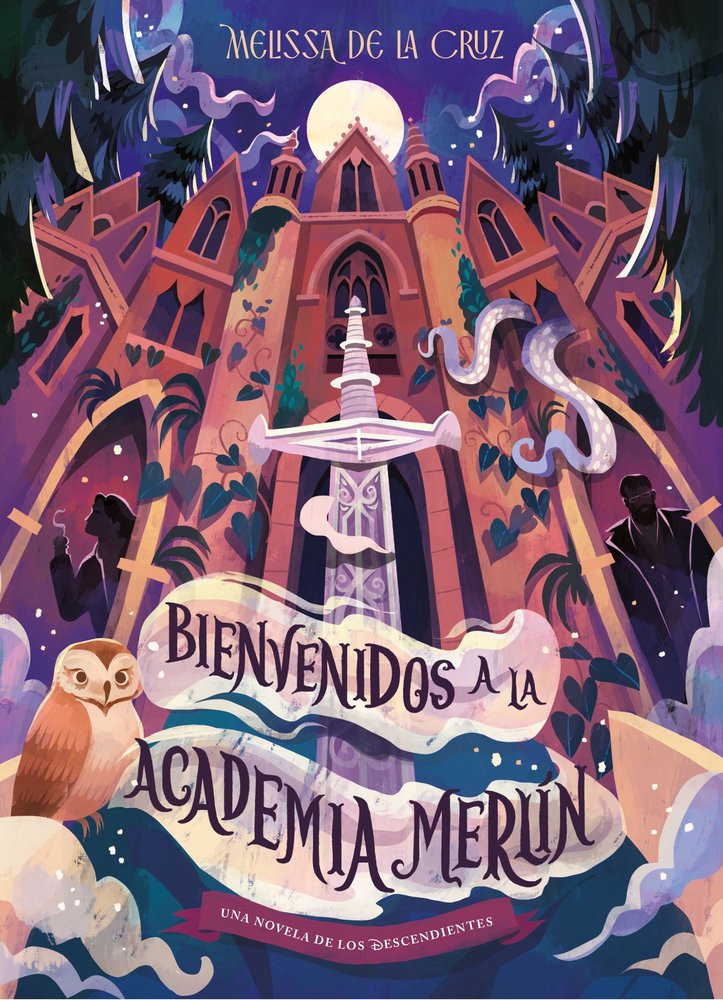 LOS DESCENDIENTES BIENVENIDOS A LA ACADEMIA MERLIN, de DISNEY | portada del libro
