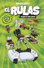 EL RULAS. EL RULAS ATRAPAT AL MON GAMER, de Animalize21 | portada del libro