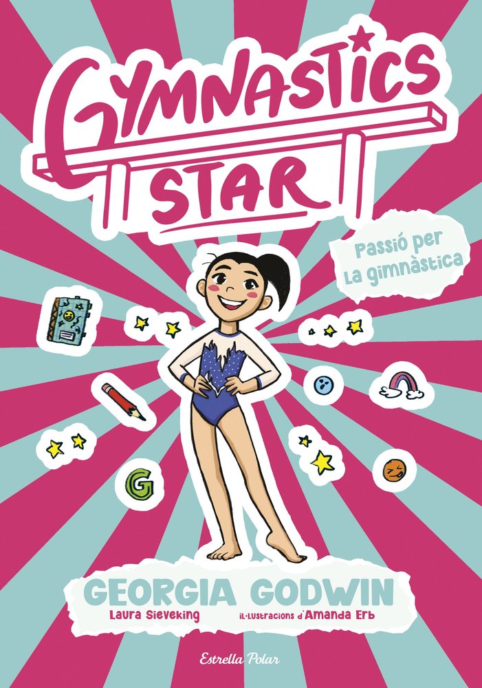 GYMNASTICS STAR 1. PASSIO PER LA GIMNASTICA, de GODWIN | portada del libro