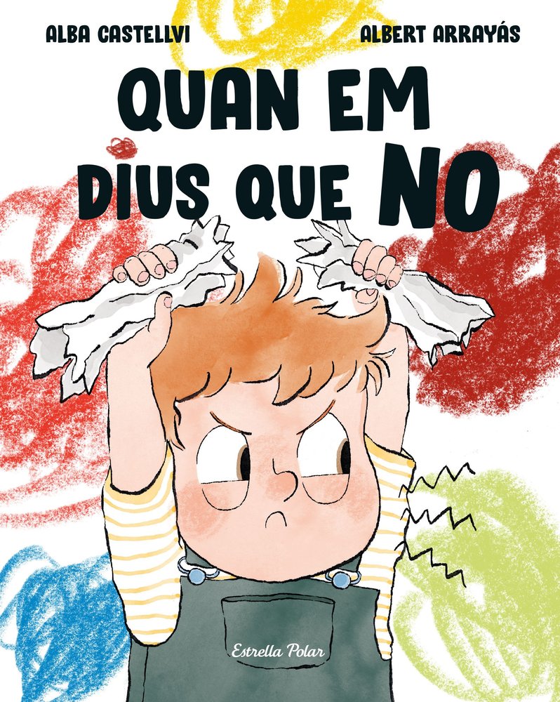 QUAN EM DIUS QUE NO, de CASTELLVI, ALBA | portada del libro