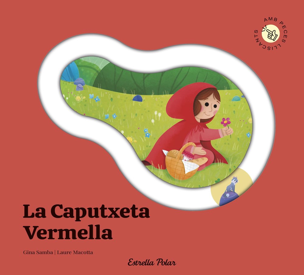 LA CAPUTXETA VERMELLA. CONTE AMB PECES LLISCANTS, de SAMBA | portada del libro