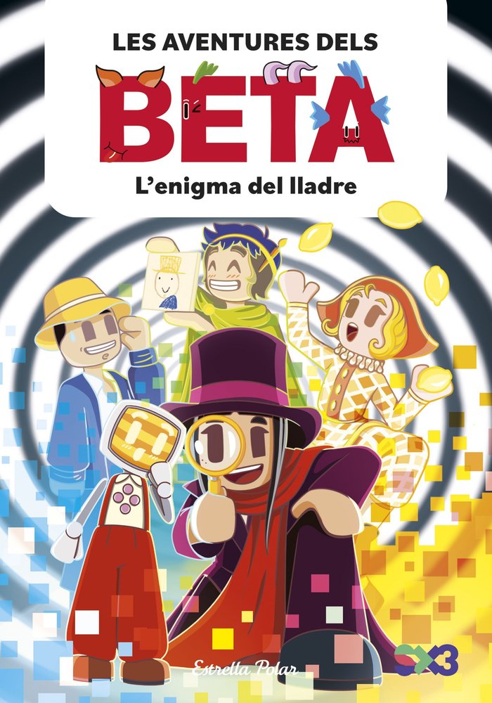 LES AVENTURES DELS BETA 5. L'ENIGMA DEL LLADRE, de LOLA P., ALBA ANGLES | portada del libro