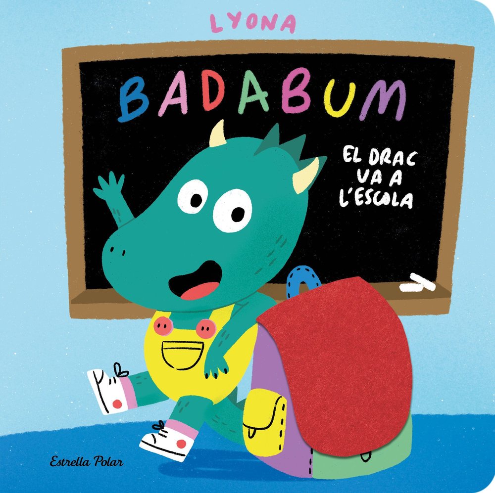 BADABUM. EL DRAC VA A L'ESCOLA, de LYONA | portada del libro