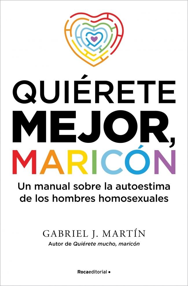 QUIERETE MEJOR MARICON, de GABRIEL J MARTIN | portada del libro