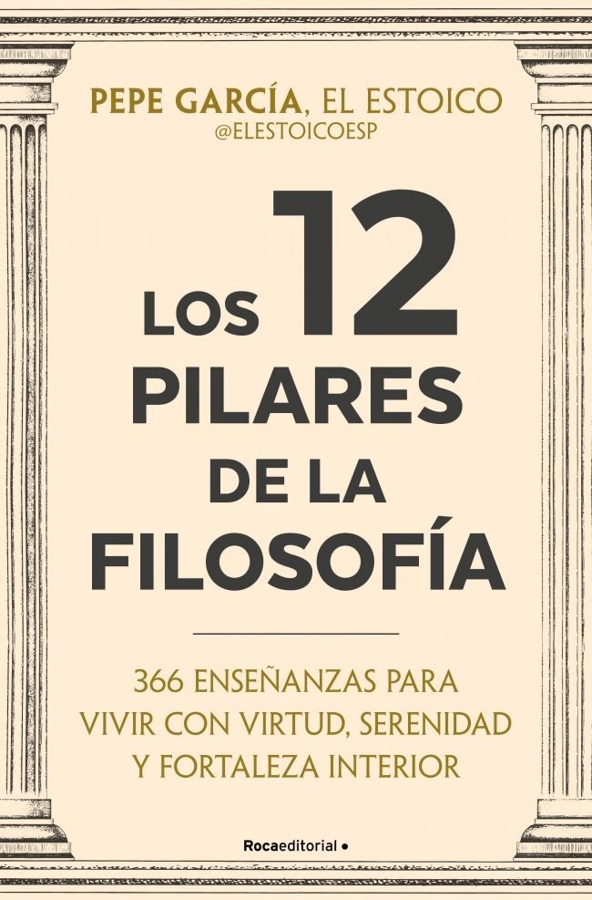LOS 12 PILARES DE LA FILOSOFIA, de PEPE GARCIA | portada del libro
