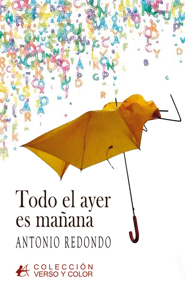 TODO EL AYER ES MAÑANA, de Redondo, Antonio | portada del libro
