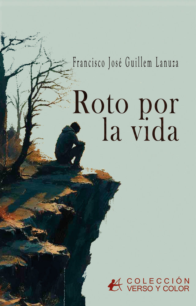 ROTO POR LA VIDA, de Guillem Lanuza, Francisco José | portada del libro
